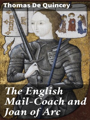 cover image of The English Mail-Coach and Joan of Arc